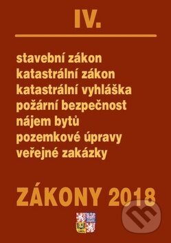 Zákony 2018/IV (CZ) (Poradce s.r.o.). Poradce s.r.o., 2018 Zákony 2018/IV (CZ) (Poradce s.r.o.). Poradce s.r.o., 2018