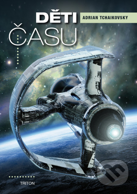 Kniha: Děti času (Adrian Tchaikovsky). Triton, 2018 Kniha: Děti času (Adrian Tchaikovsky). Triton, 2018