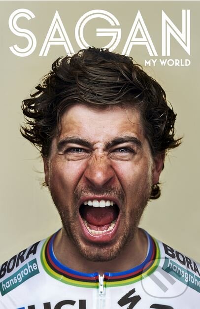 Kniha: My World (Peter Sagan). Yellow Kite, 2018 Kniha: My World (Peter Sagan). Yellow Kite, 2018
