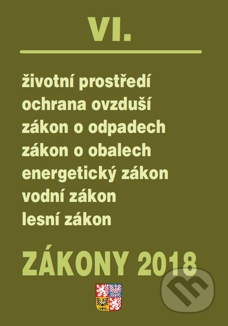 Zákony 2018/VI (CZ) (Poradce s.r.o.). Poradce s.r.o., 2018 Zákony 2018/VI (CZ) (Poradce s.r.o.). Poradce s.r.o., 2018