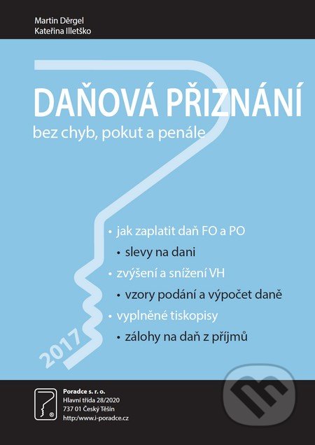 Daňová přiznání za rok 2017 (Poradce s.r.o.). Poradce s.r.o., 2018 Daňová přiznání za rok 2017 (Poradce s.r.o.). Poradce s.r.o., 2018