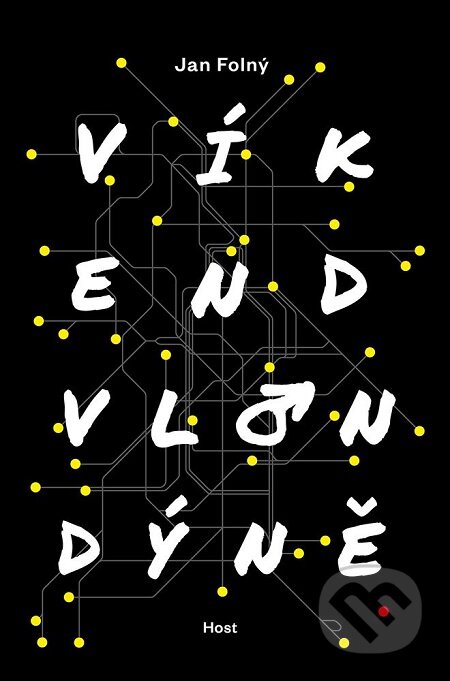 E-kniha: Víkend v Londýně (Jan Folný). Host, 2018 E-kniha: Víkend v Londýně (Jan Folný). Host, 2018