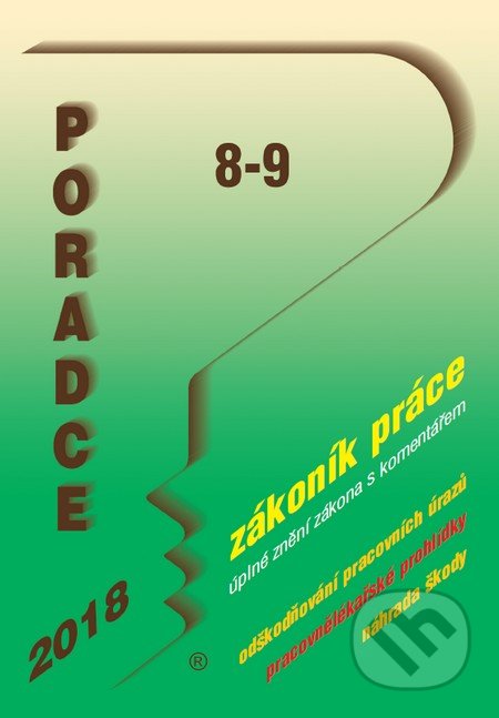 Poradce 8-9/2018 (Poradce s.r.o.). Poradce s.r.o., 2018 Poradce 8-9/2018 (Poradce s.r.o.). Poradce s.r.o., 2018