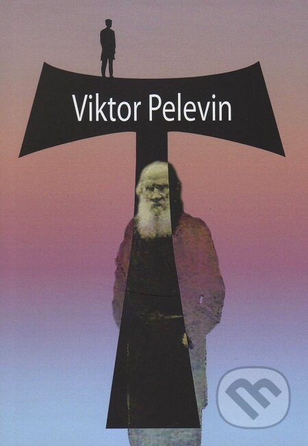 T - Viktor Pelevin, Vydavateľstvo Spolku slovenských spisovateľov, 2017