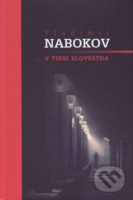 E-kniha: V tieni zlovestna (Vladimír Nabokov). Vydavateľstvo Spolku slovenských spisovateľov, 2018 E-kniha: V tieni zlovestna (Vladimír Nabokov). Vydavateľstvo Spolku slovenských spisovateľov, 2018