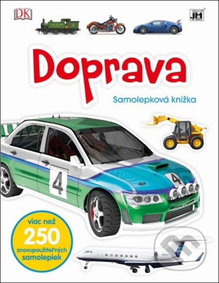 Kniha: Samolepková knižka: Doprava (Jiří Models). Jiří Models, 2017 Kniha: Samolepková knižka: Doprava (Jiří Models). Jiří Models, 2017