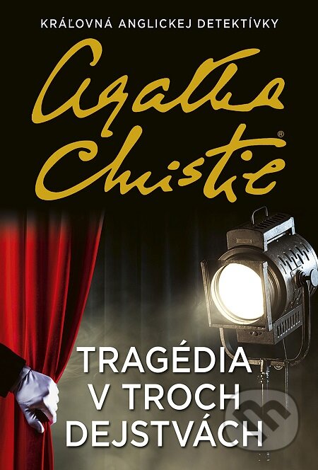 E-kniha: Tragédia v troch dejstvách (Agatha Christie). Slovenský spisovateľ, 2018 E-kniha: Tragédia v troch dejstvách (Agatha Christie). Slovenský spisovateľ, 2018