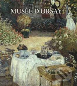 Kniha: Musée d'Orsay (Könemann, Slovart, Slovart CZ, Prior Media, Retail World). Könemann, Slovart, Slovart CZ, Prior Media, Retail World, 2018 Kniha: Musée d'Orsay (Könemann, Slovart, Slovart CZ, Prior Media, Retail World). Könemann, Slovart, Slovart CZ, Prior Media, Retail World, 2018
