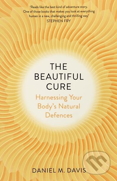 Kniha: The Beautiful Cure (Daniel M. Davis). Vintage, 2018 Kniha: The Beautiful Cure (Daniel M. Davis). Vintage, 2018