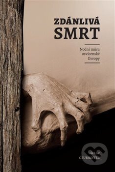 Kniha: Zdánlivá smrt (Václav Grubhoffer). Argo, 2018 Kniha: Zdánlivá smrt (Václav Grubhoffer). Argo, 2018