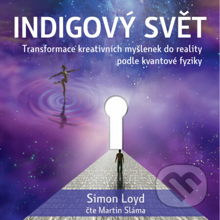 Audiokniha: Indigový svět (Simon Loyd). ANAG, 2018 Audiokniha: Indigový svět (Simon Loyd). ANAG, 2018