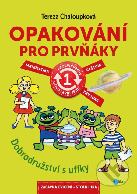 Kniha: Opakování pro prvňáky (Tereza Chaloupková). Edika, 2018 Kniha: Opakování pro prvňáky (Tereza Chaloupková). Edika, 2018