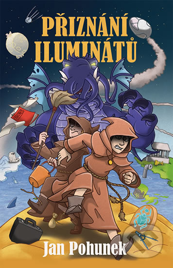 Kniha: Přiznání iluminátů (Jan Pohunek). Straky na vrbě, 2018 Kniha: Přiznání iluminátů (Jan Pohunek). Straky na vrbě, 2018
