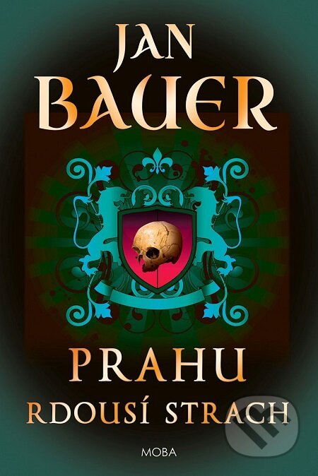 E-kniha: Prahu rdousí strach (Jan Bauer). Moba E-kniha: Prahu rdousí strach (Jan Bauer). Moba