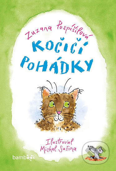Kniha: Kočičí pohádky (Zuzana Pospíšilová). Grada, 2018 Kniha: Kočičí pohádky (Zuzana Pospíšilová). Grada, 2018