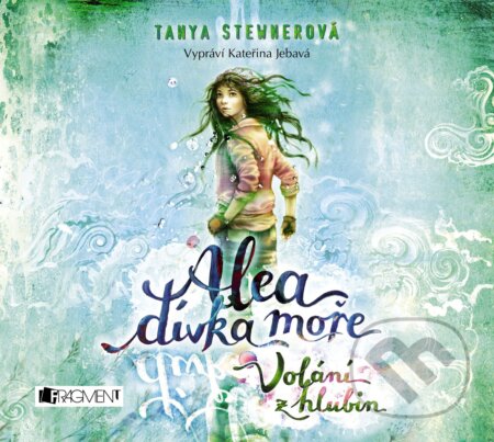 Audiokniha: Alea, dívka moře: Volání z hlubin (Tanya Stewner). Nakladatelství Fragment, 2018 Audiokniha: Alea, dívka moře: Volání z hlubin (Tanya Stewner). Nakladatelství Fragment, 2018