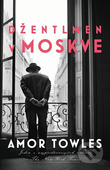 E-kniha: Džentlmen v Moskve (Amor Towles), 2018 E-kniha: Džentlmen v Moskve (Amor Towles), 2018