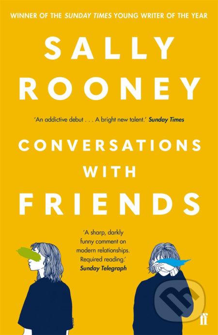 Kniha: Conversations with Friends (Sally Rooney). Faber and Faber, 2018 Kniha: Conversations with Friends (Sally Rooney). Faber and Faber, 2018