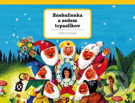 Kniha: Snehulienka a sedem trpaslíkov (Albatros SK). Albatros SK, 2018 Kniha: Snehulienka a sedem trpaslíkov (Albatros SK). Albatros SK, 2018