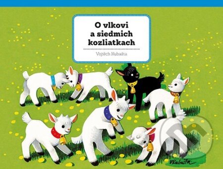 Kniha: O vlkovi a siedmich kozliatkach (B4U). B4U, 2018 Kniha: O vlkovi a siedmich kozliatkach (B4U). B4U, 2018