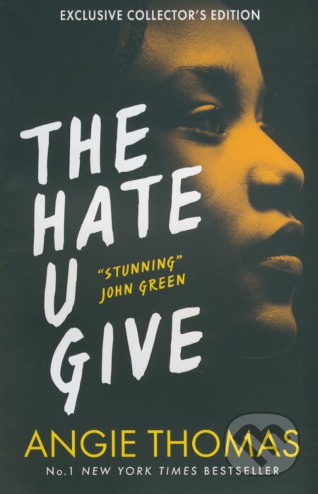 Kniha: The Hate U Give (Angie Thomas). Walker books, 2018 Kniha: The Hate U Give (Angie Thomas). Walker books, 2018