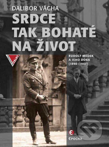 E-kniha: Srdce tak bohaté na život (Dalibor Vácha). Epocha, 2017 E-kniha: Srdce tak bohaté na život (Dalibor Vácha). Epocha, 2017