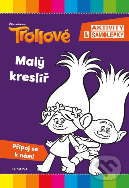 Kniha: Trollové: Malý kreslíř (Egmont ČR). Egmont ČR, 2018 Kniha: Trollové: Malý kreslíř (Egmont ČR). Egmont ČR, 2018