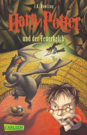 Kniha: Harry Potter und der Feuerkelch (J.K. Rowling). Carlsen Verlag, 2008 Kniha: Harry Potter und der Feuerkelch (J.K. Rowling). Carlsen Verlag, 2008