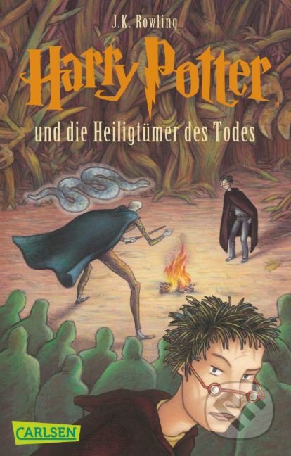 Kniha: Harry Potter und die Heiligtümer des Todes (J.K. Rowling). Carlsen Verlag, 2011 Kniha: Harry Potter und die Heiligtümer des Todes (J.K. Rowling). Carlsen Verlag, 2011