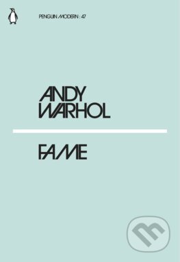 Fame - Andy Warhol, Penguin Books, 2018