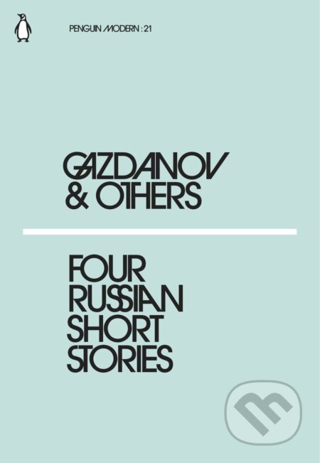 Kniha: Four Russian Short Stories (Gazdanov & Others). Penguin Books, 2018 Kniha: Four Russian Short Stories (Gazdanov & Others). Penguin Books, 2018