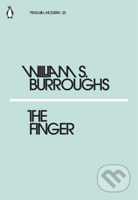 The Finger - William S. Burroughs, Penguin Books, 2018
