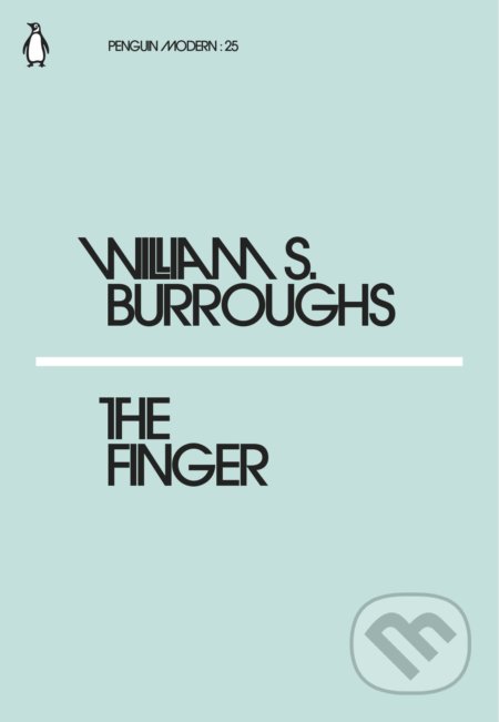 Kniha: The Finger (William S. Burroughs). Penguin Books, 2018 Kniha: The Finger (William S. Burroughs). Penguin Books, 2018