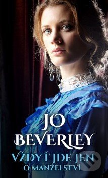 Kniha: Vždyť jde jen o manželství (Jo Beverley). Baronet, 2018 Kniha: Vždyť jde jen o manželství (Jo Beverley). Baronet, 2018