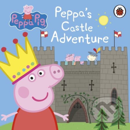 Kniha: Peppa Pig: Peppas Castle Adventure (Ladybird Books). Ladybird Books, 2018 Kniha: Peppa Pig: Peppas Castle Adventure (Ladybird Books). Ladybird Books, 2018