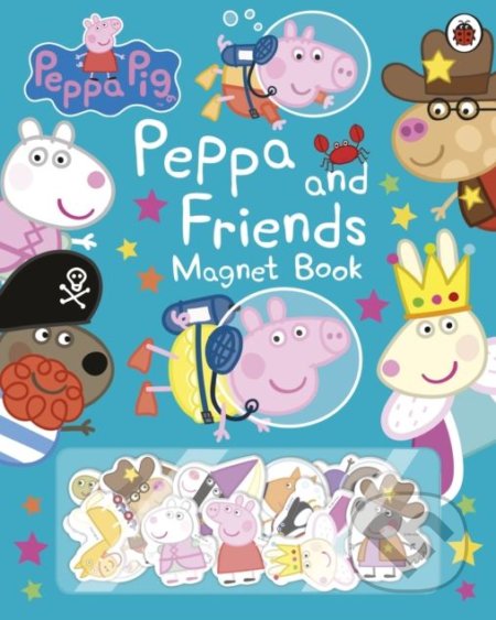 Kniha: Peppa Pig: Peppa and Friends Magnet Book (Ladybird Books). Ladybird Books, 2018 Kniha: Peppa Pig: Peppa and Friends Magnet Book (Ladybird Books). Ladybird Books, 2018