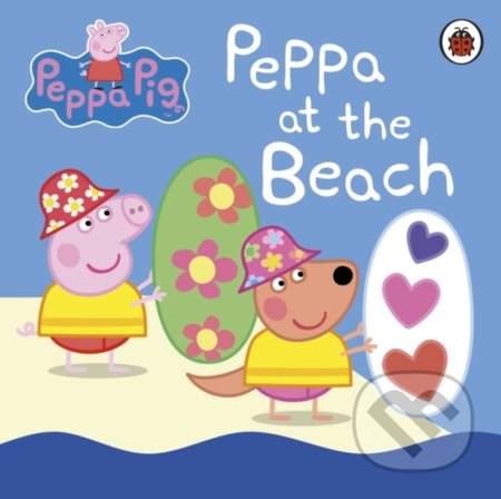 Kniha: Peppa Pig: Peppa at the Beach (Ladybird Books). Ladybird Books, 2018 Kniha: Peppa Pig: Peppa at the Beach (Ladybird Books). Ladybird Books, 2018