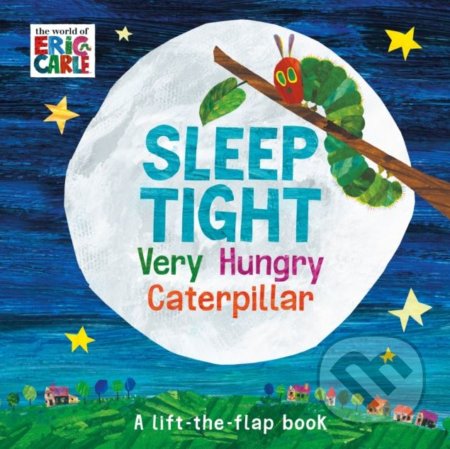 Kniha: Sleep Tight Very Hungry Caterpillar (Eric Carle). Puffin Books, 2018 Kniha: Sleep Tight Very Hungry Caterpillar (Eric Carle). Puffin Books, 2018