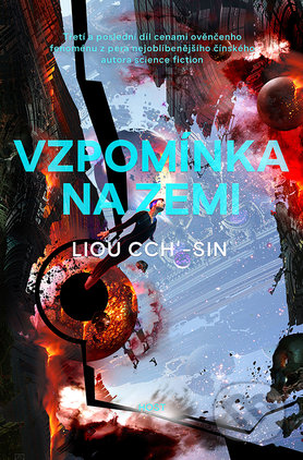 Kniha: Vzpomínka na Zemi (Liou Cch´-Sin), 2018 Kniha: Vzpomínka na Zemi (Liou Cch´-Sin), 2018
