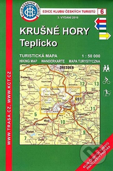 Kniha: KČT 6 Krušné hory Teplicko 3.vyd. (Trasa). Trasa, 2010 Kniha: KČT 6 Krušné hory Teplicko 3.vyd. (Trasa). Trasa, 2010