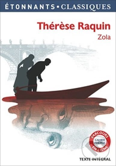 Kniha: Thérése Raquin (Émile Zola). Flammarion Kniha: Thérése Raquin (Émile Zola). Flammarion