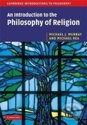 Kniha: An Introduction to the Philosophy of Religion (Michael J. Murray). Cambridge University Press, 2015 Kniha: An Introduction to the Philosophy of Religion (Michael J. Murray). Cambridge University Press, 2015