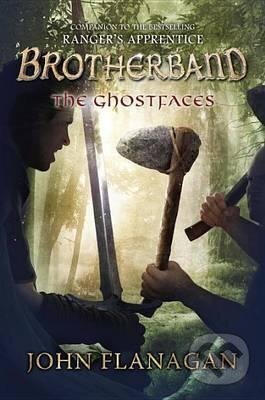 Kniha: The Ghostfaces (John Flanagan). Penguin Books, 2016 Kniha: The Ghostfaces (John Flanagan). Penguin Books, 2016