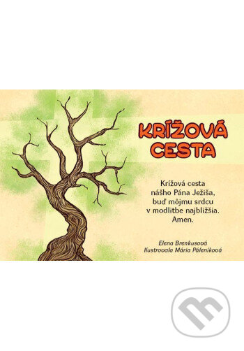 Kniha: Krížová cesta (pre deti) (Elena Brenkusová). Don Bosco, 2025 Kniha: Krížová cesta (pre deti) (Elena Brenkusová). Don Bosco, 2025