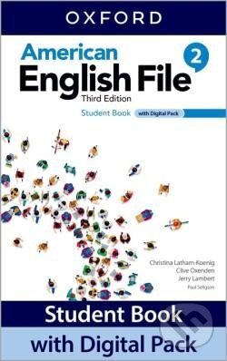 Kniha: American English File Third Edition Level 2: Student´s Book with Digital pack (Christina Latham-Koenig). Oxford University Press, 2022 Kniha: American English File Third Edition Level 2: Student´s Book with Digital pack (Christina Latham-Koenig). Oxford University Press, 2022