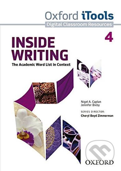 Kniha: Inside Writing 4 iTools (Boyd Cheryl Zimmerman). Oxford University Press, 2014 Kniha: Inside Writing 4 iTools (Boyd Cheryl Zimmerman). Oxford University Press, 2014