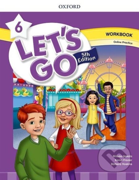 Kniha: Let's Go: Level 6: Workbook with Online Practice (Ritsuko Nakata). , 2018 Kniha: Let's Go: Level 6: Workbook with Online Practice (Ritsuko Nakata). , 2018