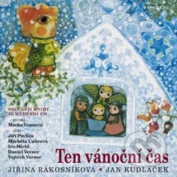 Kniha: Ten vánoční čas + CD (Jiřina Rákosníková). Vyšehrad, 2018 Kniha: Ten vánoční čas + CD (Jiřina Rákosníková). Vyšehrad, 2018