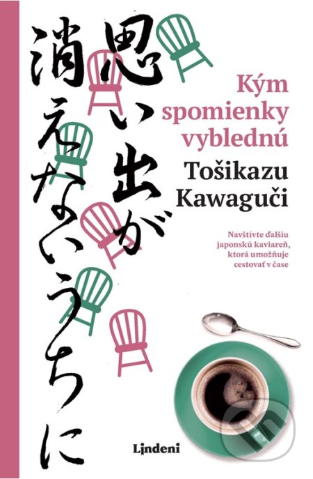 Kniha: Kým spomienky vyblednú (Toshikazu Kawaguchi), 2025 Kniha: Kým spomienky vyblednú (Toshikazu Kawaguchi), 2025