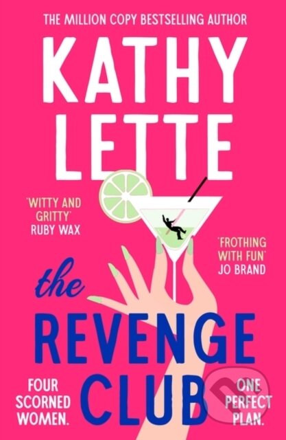 Kniha: The Revenge Club (Kathy Lette). Bloomsbury, 2025 Kniha: The Revenge Club (Kathy Lette). Bloomsbury, 2025